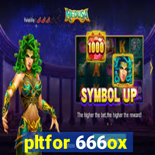 pltfor 666ox